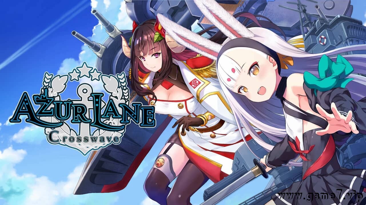 碧蓝航线 CrossWave丨Azur Lane: Crosswave丨アズールレーン クロスウェーブ