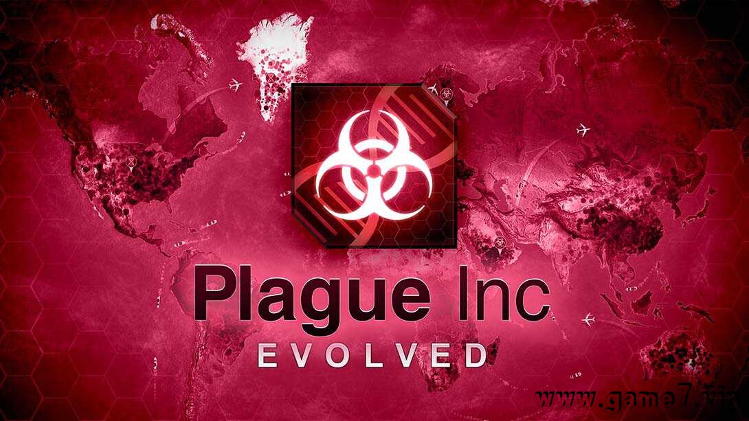 瘟疫公司：进化丨Plague Inc:Evolved