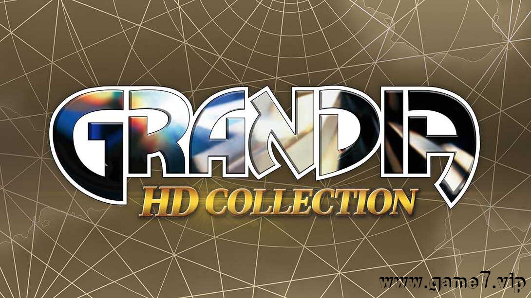 格兰蒂亚HD合集丨GRANDIA HD Collection插图