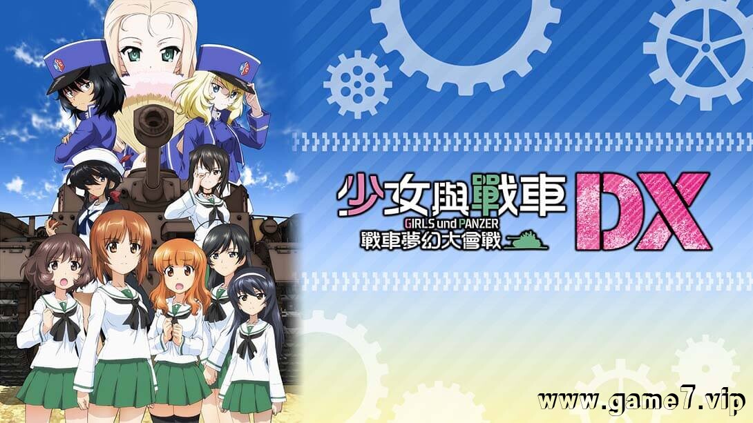 少女与战车:梦幻坦克大会战DX丨Girls & Panzer Dream Tank Match DX