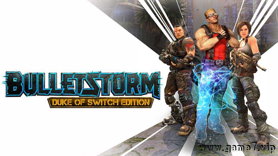 子弹风暴：公爵版丨Bulletstorm: Duke of Switch Edition插图